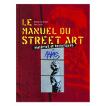 Livre Le manuel du Street Art