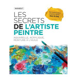 Livre Les secrets de l'artiste peintre